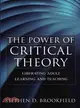The Power Of Critical Theory ─ Liberating Adult Learning And Teaching