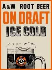 A&W Root Beer on Draft - Ice Cold! NEW Sign: 18 x 24" USA Steel XL Size