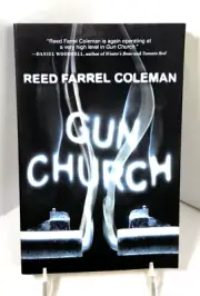 Gun Church by Reed Farrel Coleman **SIGNED** & Inscribed (2012, TP) NEW