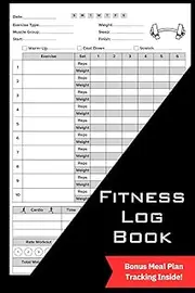 Fitness Log Book: Workout and Training Tracker, Gym Weight Lifting Planner, Exercise Goal Notebook, Meal Plan & Body Measurements, Daily Checklist