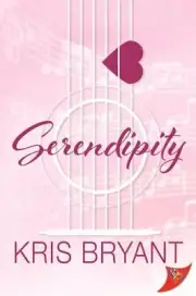 Serendipity by Bryant, Kris
