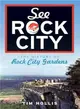 See Rock City ― The History of Rock City Gardens