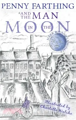 Penny Farthing and the Man in the Moon