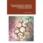 PHYSICAL METHODS IN CHEMISTRY AND NANO SCIENCE. VOLUME 4: CHEMICAL SPECIATION