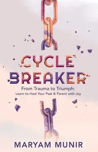 在飛比找誠品線上優惠-Cycle Breaker: From Trauma to 