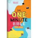 THE ONE-MINUTE BIBLE FOR KIDS: NEW LIFE VERSION