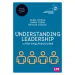 UNDERSTANDING LEADERSHIP FOR NURSING ASSOCIATES