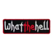 What The Hell Embroidered Patch, Vulgar Sayings Patches