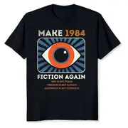Make 1984 Fiction Again Freedom T-Shirt O4164 Comfortable fabrics of high quality Small