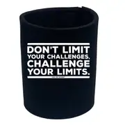 Cycling Rltw Dont Limit Your Challenges - Funny Novelty Stubby Holder