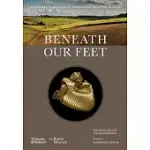 BENEATH OUR FEET: EVERYDAY DISCOVERIES RESHAPING BRITISH HISTORY