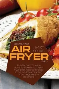 在飛比找博客來優惠-Master Your Air Fryer: An Easy