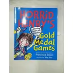 HORRID HENRY’S GOLD MEDAL GAMES: COLOURING【T3／少年童書_DYE】書寶二手書