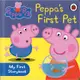 PEPPA'S FIRST PET 佩佩豬的第一隻小寵物｜粉紅豬小妹故事集【麥克兒童外文書店】