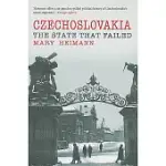 CZECHOSLOVAKIA: THE STATE THAT FAILED