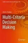 Multi-Criteria Decision Making by Jitesh J. Thakkar (English) Paperback Book