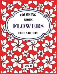 在飛比找博客來優惠-Flower Coloring Book For Adult