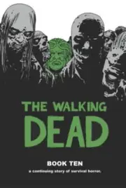 The Walking Dead Book 10 by Robert Kirkman (English) Hardcover Book