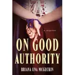 ON GOOD AUTHORITY