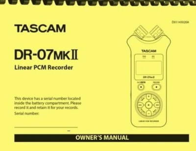 Tascam DR-07 MKII Linear PCM Recorder OWNER'S MANUAL