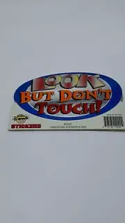 2002 Sandstone Stickers #3120 Look But Don't Touch 6"x4" Bumper STICKER #rr1