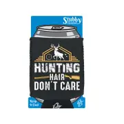 Hunting Hair Dont Care Funny Novelty stubbie holders Stubby Holder