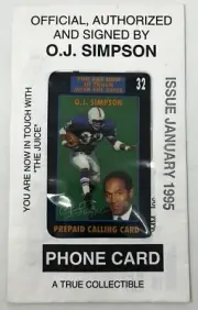 Sealed/Date-Stamped 1995 OJ Simpson Phone Card With Authenticity Certificate