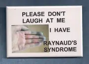 I HAVE RAYNAUD'S SYNDROME - service dog vest button w/pin back