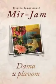 Dama U Plavom by Milica Jakovljevic Mir-Jam Paperback Book