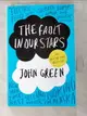 【書寶二手書T1／原文小說_LNT】The Fault in Our Stars_John Green