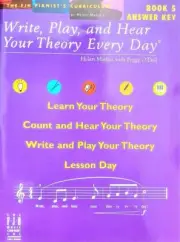 Write, Play, and Hear You Theory Every Day - BOOK 5 - ANSWER KEY