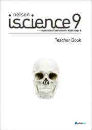 Nelson iScience 9 for the Australian Curriculum NSW Stage 5 Teacher Book