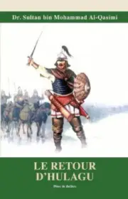 Le Retour D'hulagu [French] by Shiekh Sultan Al Qasimi [Paperback, 50 pages]