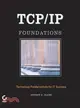 TCP/IP FOUNDATIONS