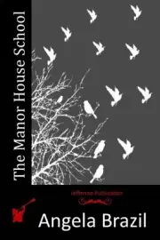 The Manor House School by Angela Brazil (English) Paperback Book