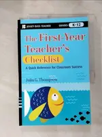 【書寶二手書T1／進修考試_KD8】THE FIRST-YEAR TEACHER’S CHECKLIST: A QUICK REFERENCE FOR CLASSROOM SUCCESS_THOMPSON, JULIA G.