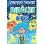 GROSS BOOK OF RIDDLES FOR KIDS
