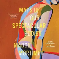 在飛比找博客來優惠-Maps of Our Spectacular Bodies