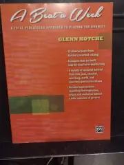 Percussion Book "A BEAT A WEEK" GLENN KOTCHE Wilco Drums Rock and Roll Brand New
