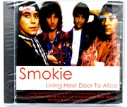 SMOKIE - LIVING NEXT DOOR TO ALICE CD