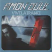 Amon Duul Ii Vive La Trance CD