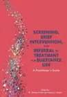 Jessica L. Mart Screening, Brief Intervention, and Referral to Treat (Paperback)