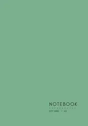 Dot Grid Notebook A5: Bay Leaf Green, Softcover, Dotted Matrix, Numbered Page, Medium, Journal