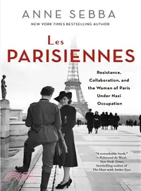 在飛比找三民網路書店優惠-Les Parisiennes ─ How the Wome