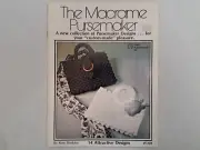 Craft Publications Inc - The Macrame Pursemaker (Rose Brinkley) 1977 #7228