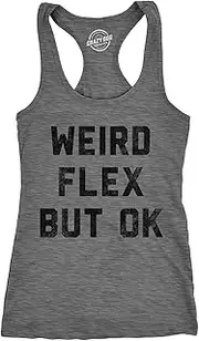 [Crazy Dog T-shirts] Womens Weird Flex But Ok Funny Shirts Sarcastic Fitness Tank For Ladies