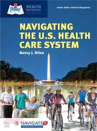在飛比找三民網路書店優惠-Navigating the U.S. Health Car