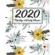 2020 Monthly and Weekly Planner: A Simple Calendar Book / Planner / Organizer with Birthday Log, Notes and Floral Pattern Cover - Full Year January 20