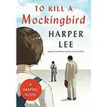 TO KILL A MOCKINGBIRD: A GRAPHIC NOVEL/HARPER LEE ESLITE誠品