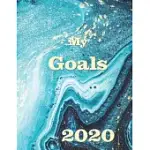 MY GOALS 2020: PLANNER FOR PERSONAL, FINANCIAL AND CAREER GOALS